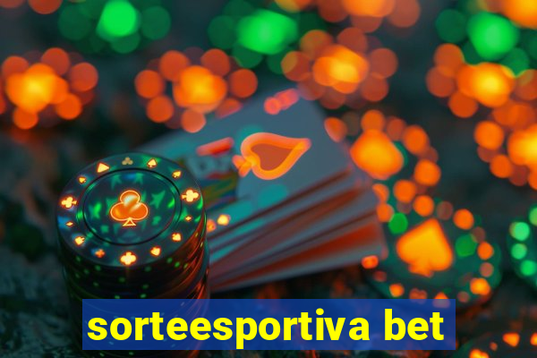 sorteesportiva bet